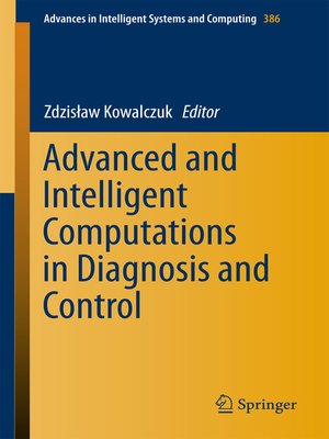 cover image of Advanced and Intelligent Computations in Diagnosis and Control